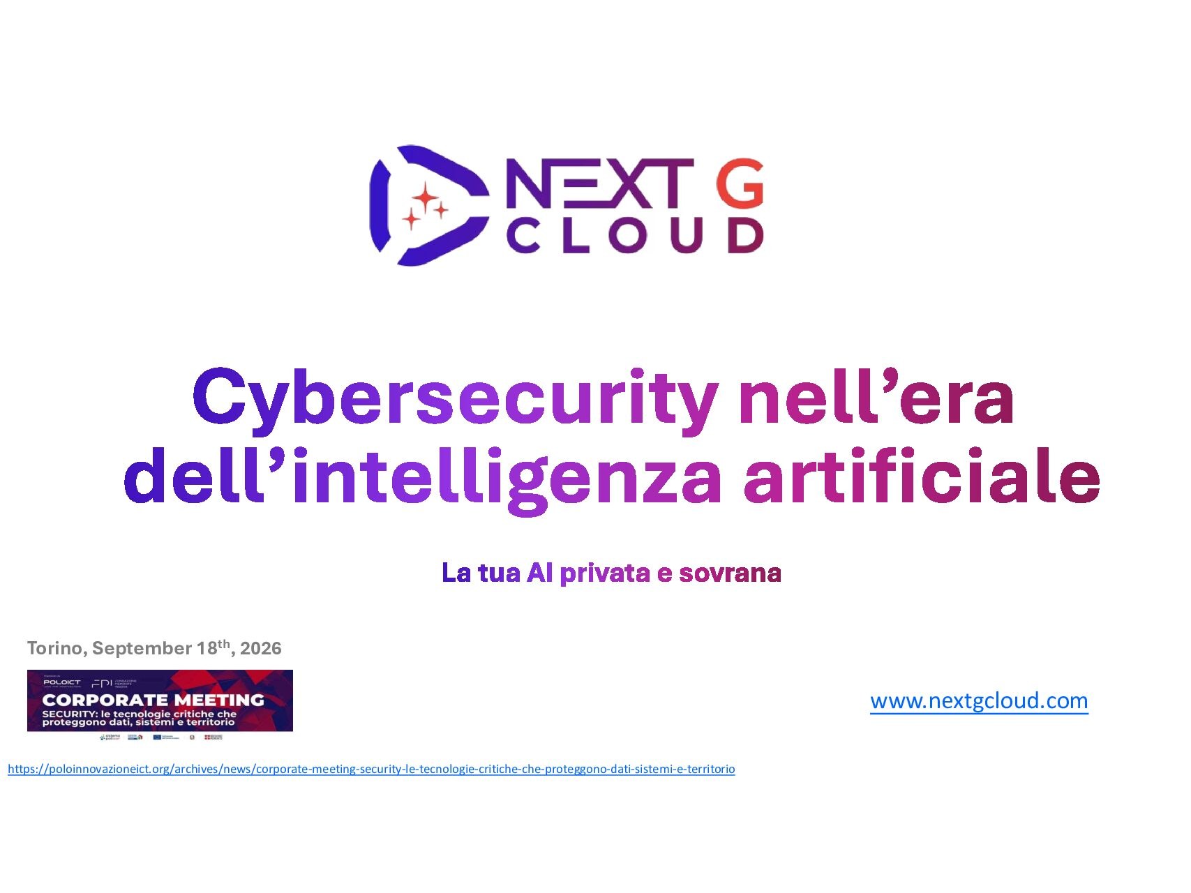 Cover slide: Cybersecurity nell'era dell'intelligenza artificiale - La tua AI privata e sovrana, Next G Cloud, Polo ICT Corporate Meeting, 18 September 2026